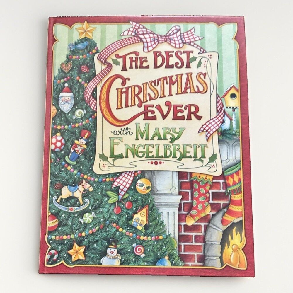 The Best Christmas Ever with Mary Engelbreit HC 2003 Holiday Decorating Recipes